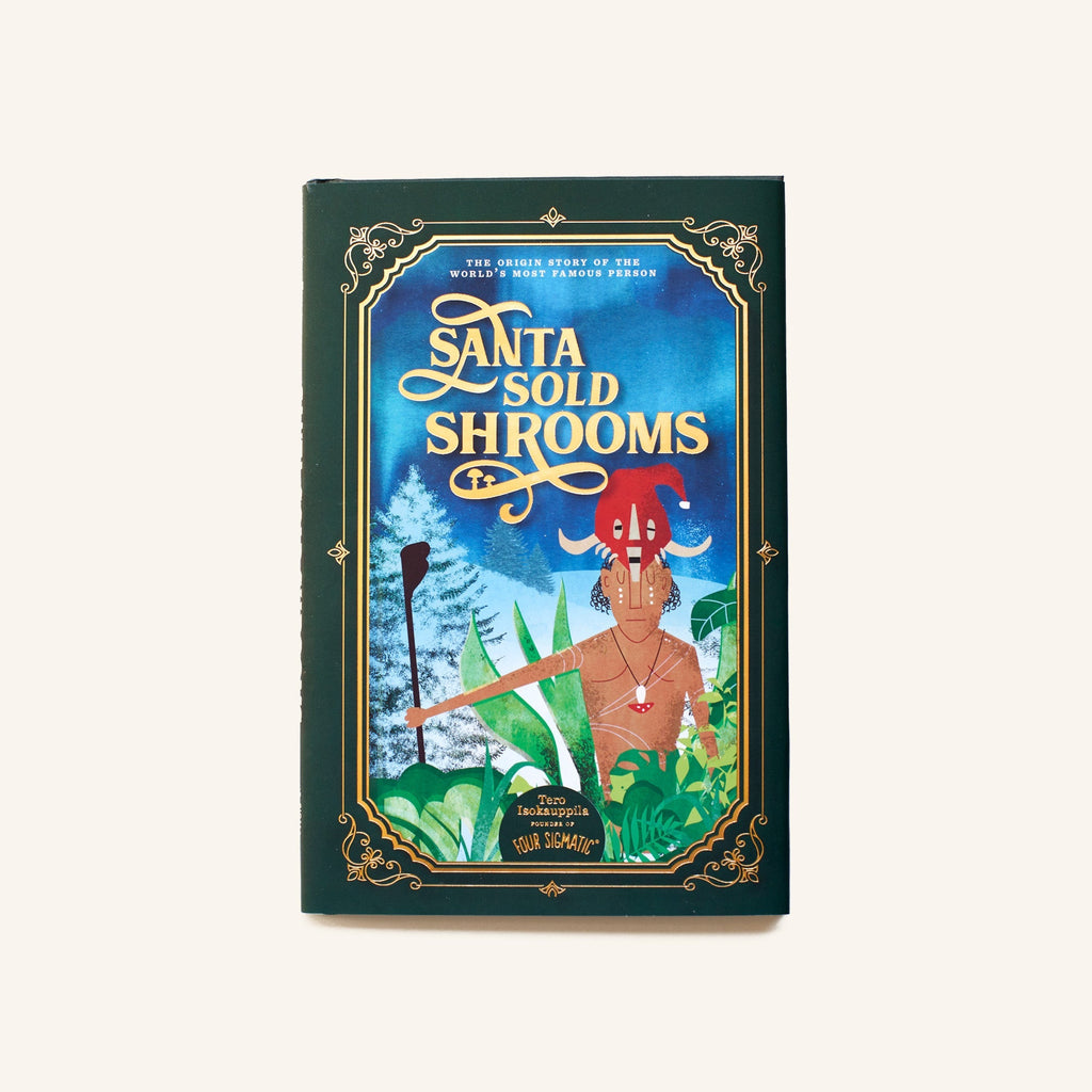 Santa Sold ‘Shrooms Book - For Everyday Wellness