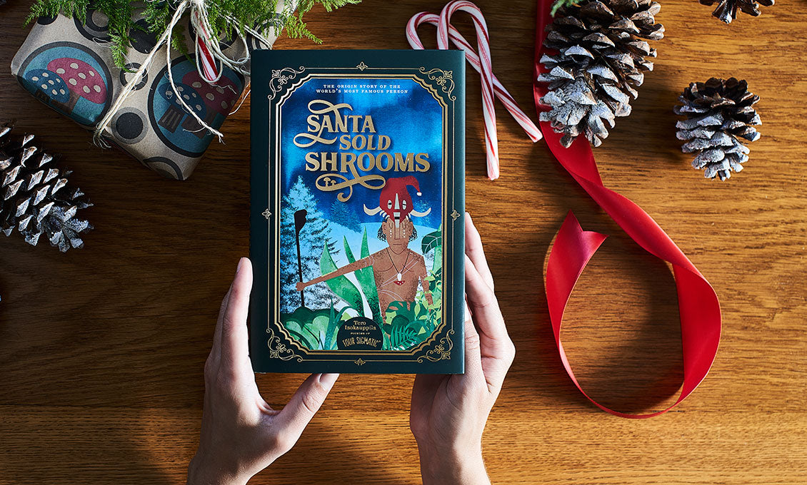 Santa Sold ‘Shrooms Book - For Everyday Wellness