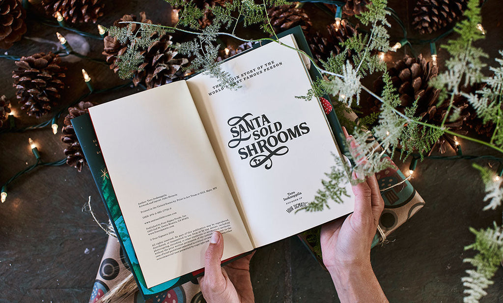 Santa Sold ‘Shrooms Book - For Everyday Wellness