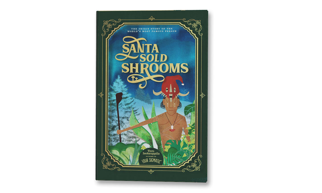 Santa Sold ‘Shrooms Book - For Everyday Wellness
