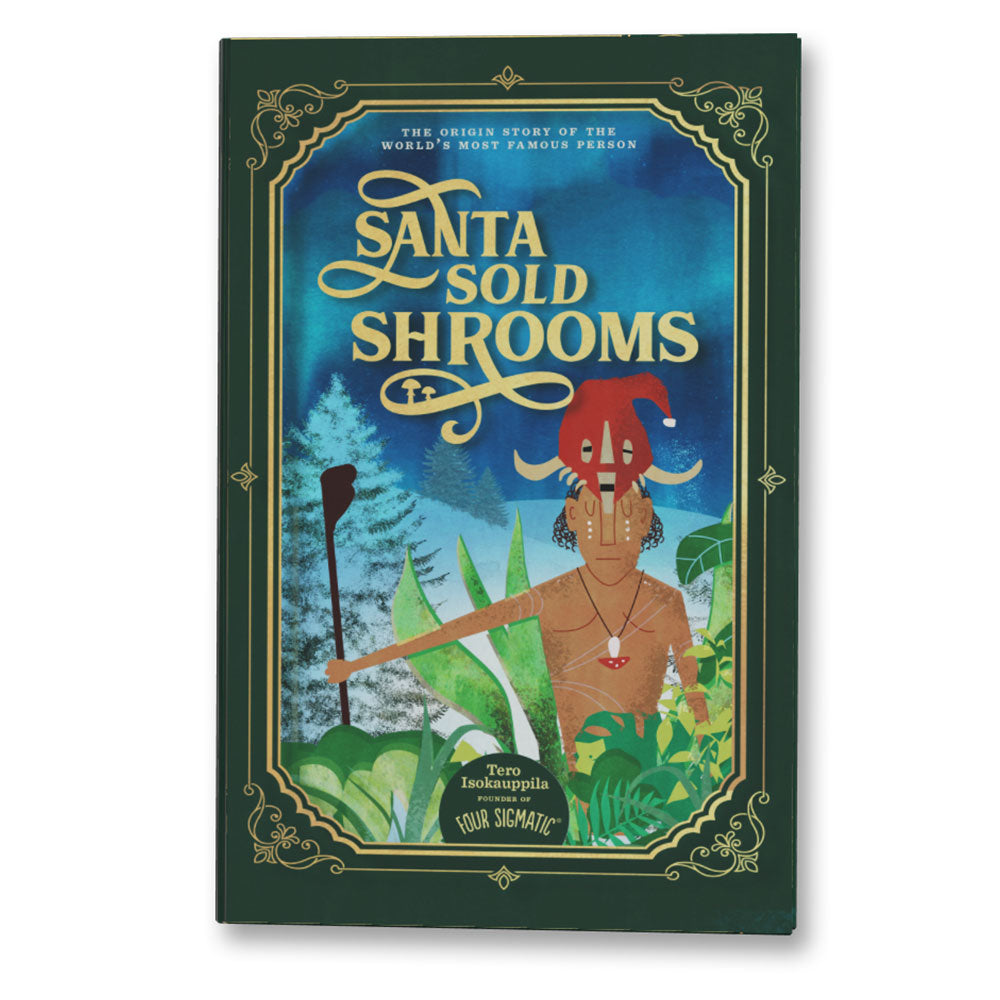 Santa Sold ‘Shrooms Book - For Everyday Wellness